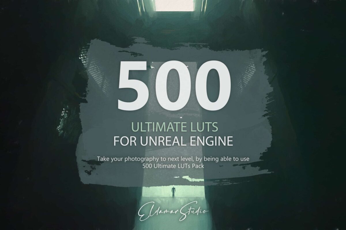 500_Ultimate_LUTs_For_Unreal_Engine